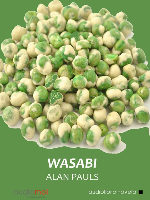 Title details for Wasabi by Alan Pauls - Available